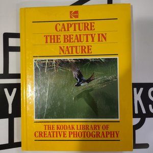 Capture the Beauty in Nature by Tresidder Jack 1983 Hardcover Kodak Library